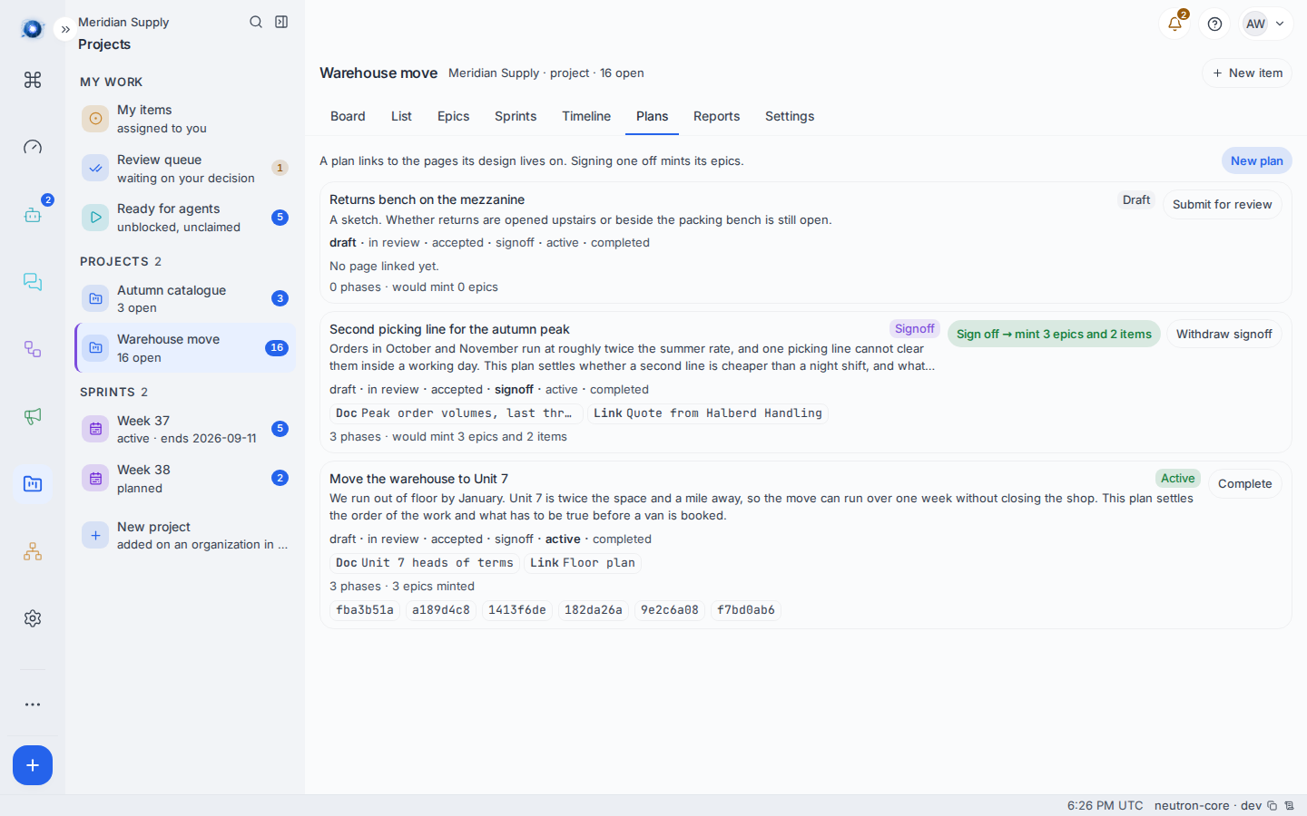 The Plans screen: one plan in draft, one waiting on a signoff, and the button that says what it will create